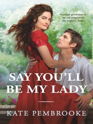 Say You'll Be My Lady - ebook